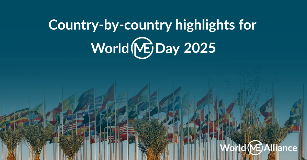 You are currently viewing Country-by-Country Highlights for World ME Day 2025